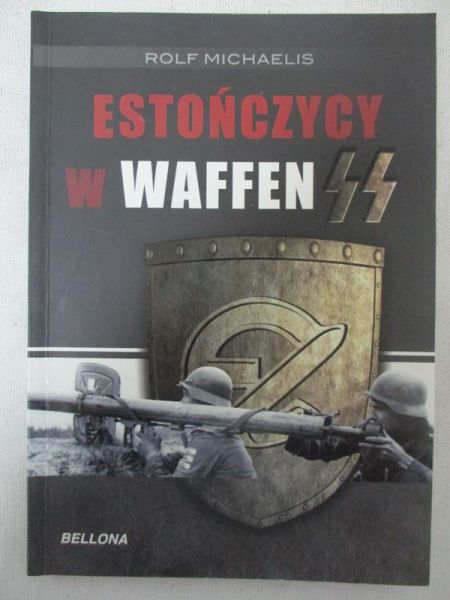 Estończycy w Waffen SS i innych formacjach niemieckich