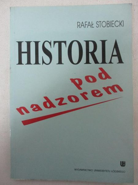 Historia pod nadzorem