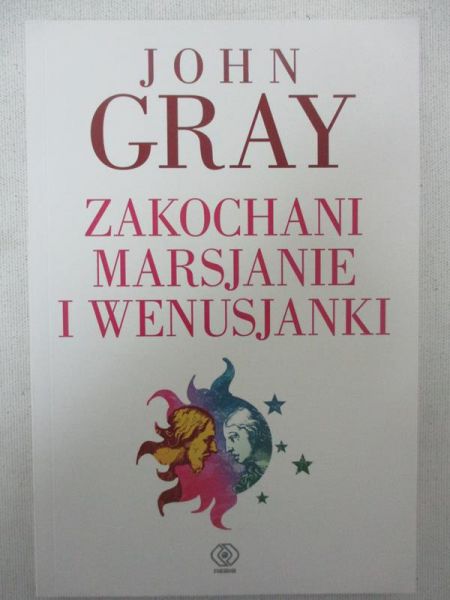 Gray John - Zakochani Marsjanie i Wenusjanki
