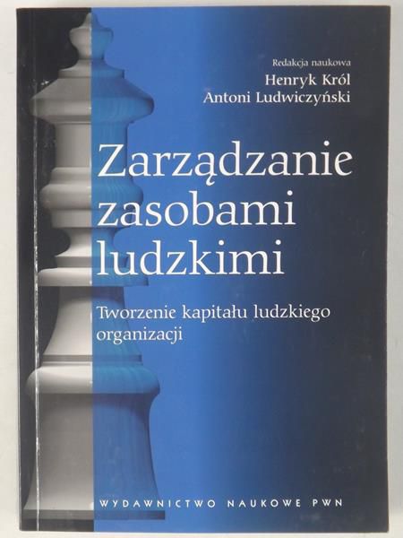 Król Henryk (red.) - Zarządzanie zasobami ludzkimi