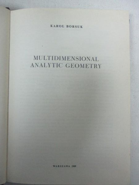 Borsuk Karol - Mulitdimensional analytic geometry