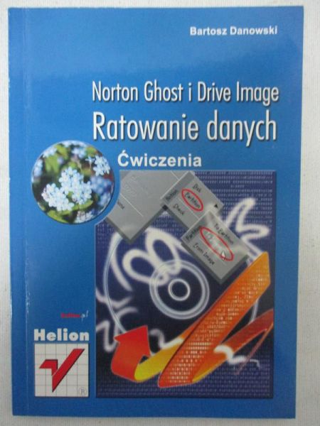 Danowski Bartosz - Norton Ghost i Drive Image