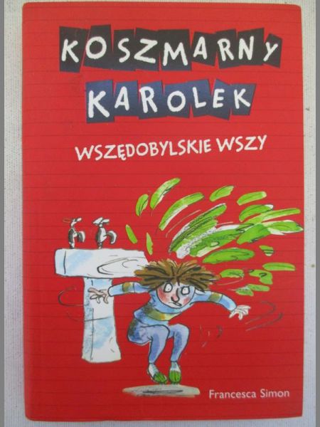 Koszmarny Karolek. Wszędobylskie wszy