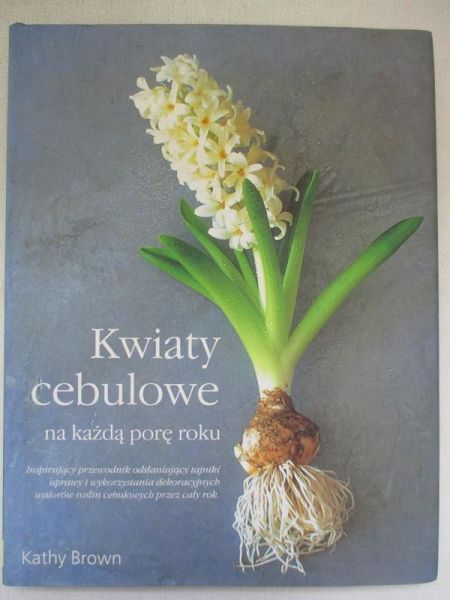 Kwiaty cebulowe na każdą porę roku