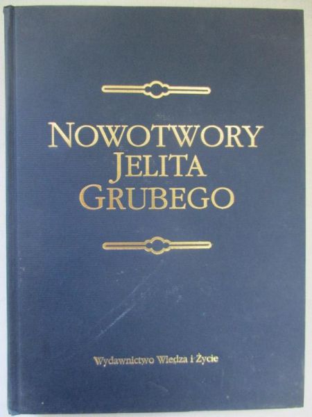 Nowacki Marek - Nowotwory Jelita Grubego