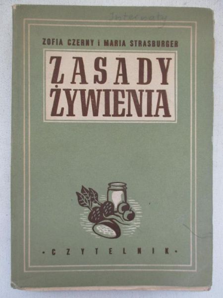 Zasady Żywienia, 1949 r.