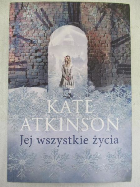 Atkinson Kate - Jej wszystkie życia