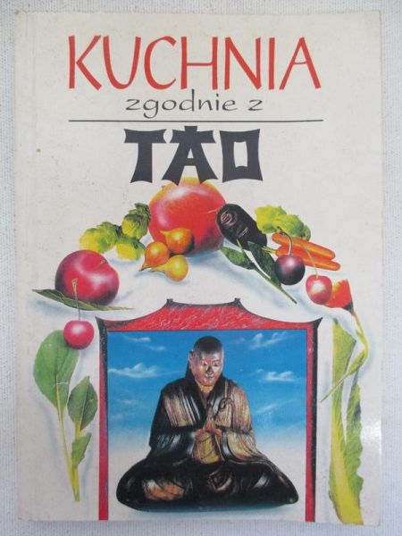Bauer Erich - Kuchnia zgodnie z tao