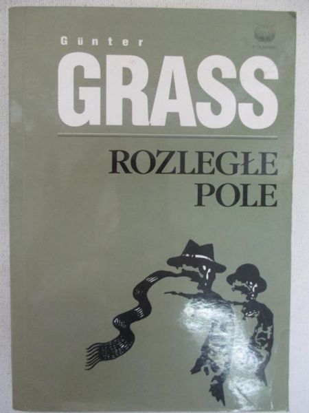 Grass Günter - Rozległe pole