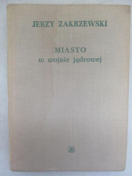 Miasto w wojnie jądrowej