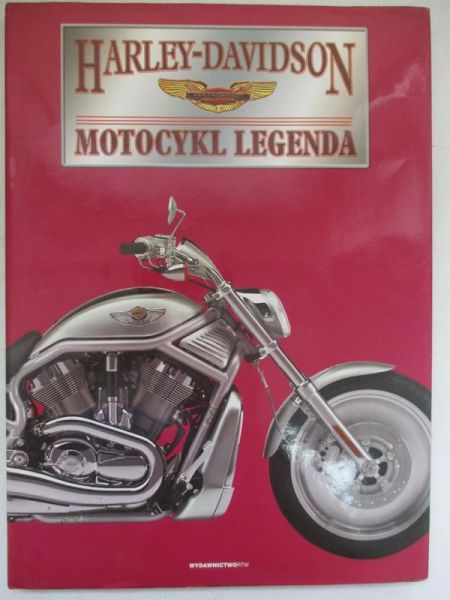 Harley-Davidson. Motocykl legenda