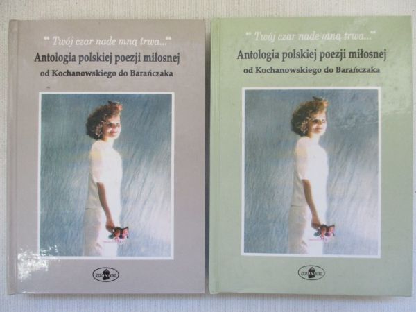 Antologia polskiej poezji miłosnej, t. I-II