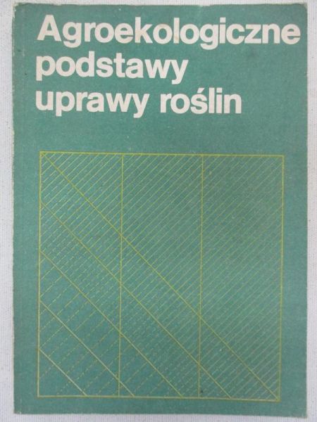 (red.) - Agroekologiczne podstawy uprawy roślin