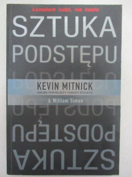 Mitnick Kevin  - Sztuka podstępu