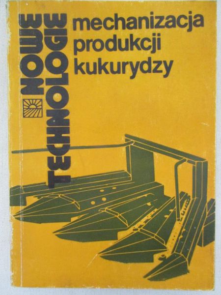 Mechanizacja produkcji kukurydzy