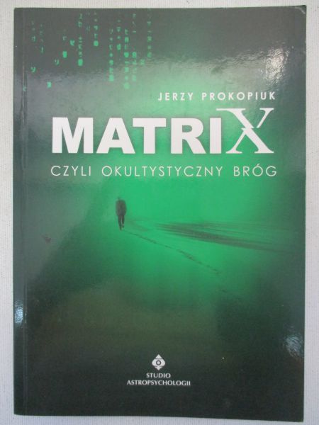 Matrix czyli okultystyczny bróg