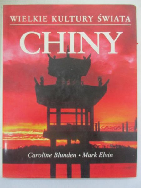 Wielkie Kultury Świata: Chiny