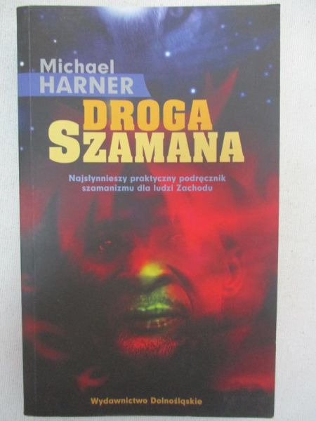 Harner Michael - Droga szamana