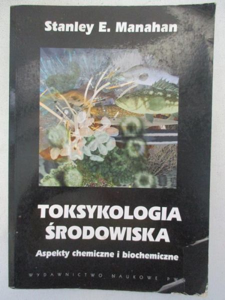 . - Toksykologia środowiska