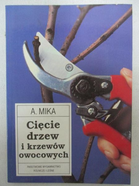 Cięcie drzew i krzewów owocowych