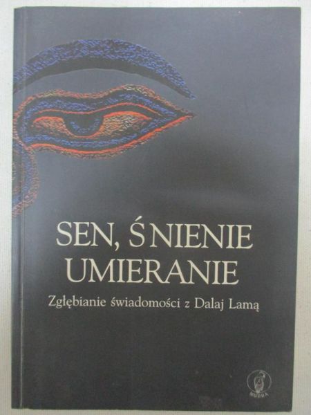 Sen, śnienie, umieranie