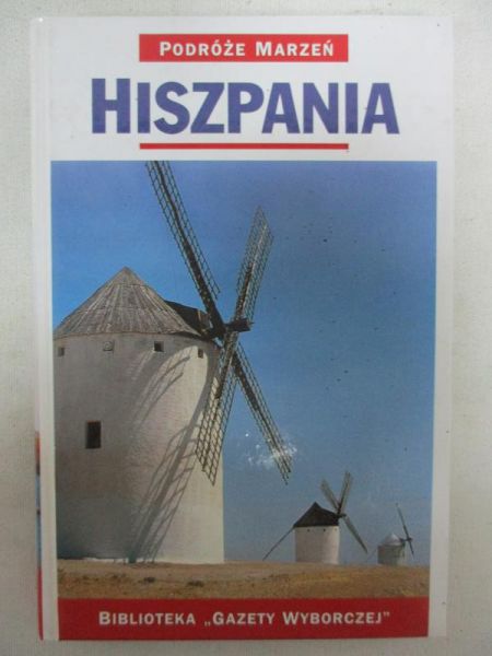 Podróże marzeń: Hiszpania