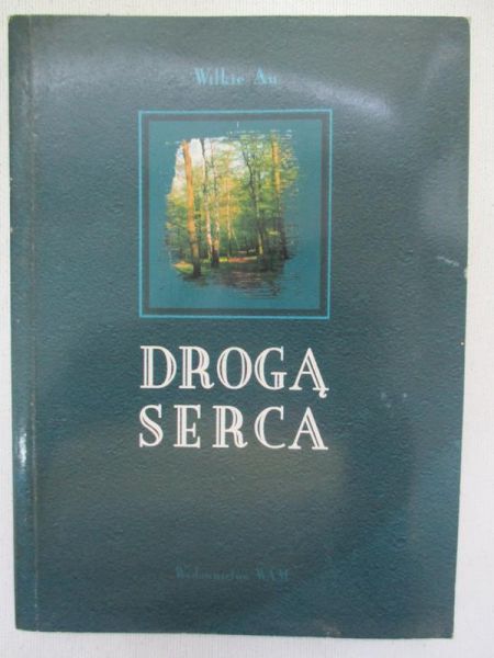 Au Wilkie - Drogą serca