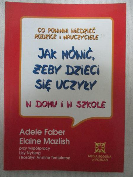 Jak mówić, żeby dzieci się uczyły w domu i w szkole