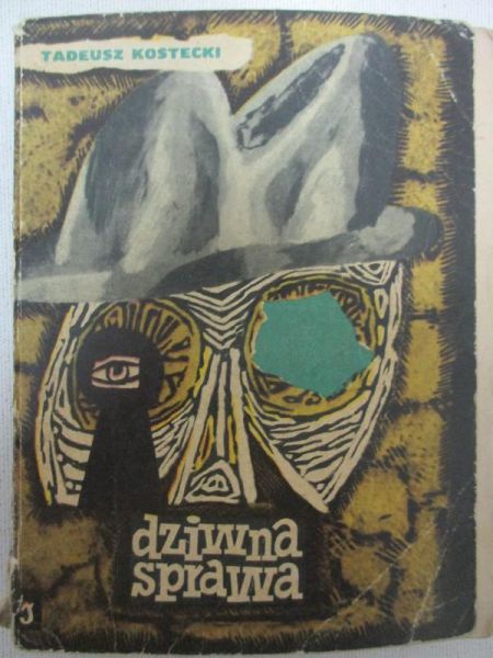 Kostecki Tadeusz - Dziwna sprawa