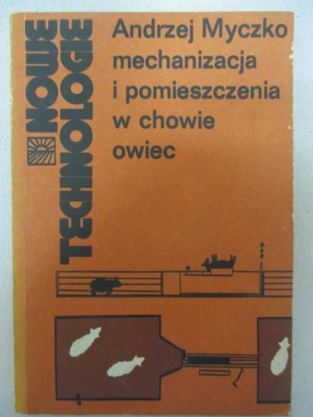Mechanizacja i pomieszczenia w chowie owiec