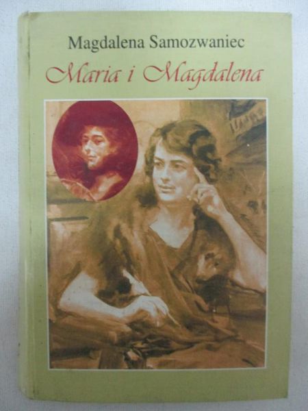 Samozwaniec Magdalena - Maria i Magdalena