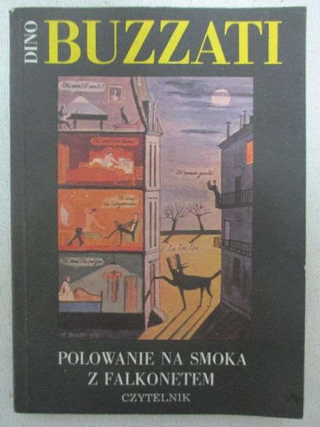 Buzzati Dino - Polowanie na smoka z falkonetem