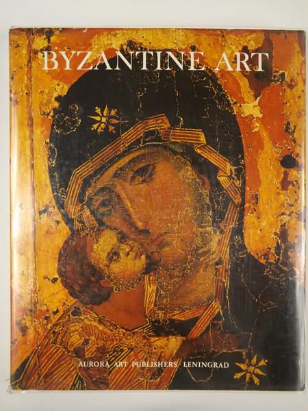 Byzantine Art in the Collections of Soviet Museums