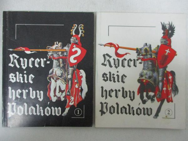 Rycerskie herby Polaków. Część I-II