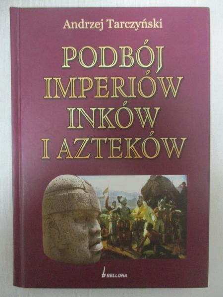 Podbój imperiów Inków i Azteków