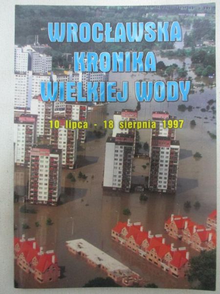 Wrocławska kronika wielkiej wody