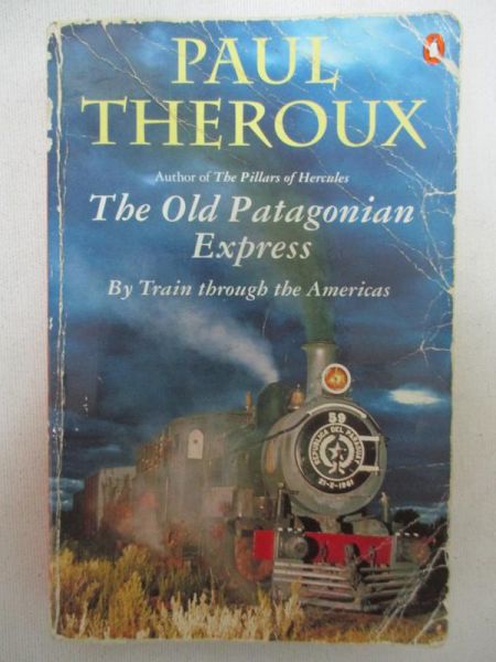 Theroux Paul - The Old Patagonian Express