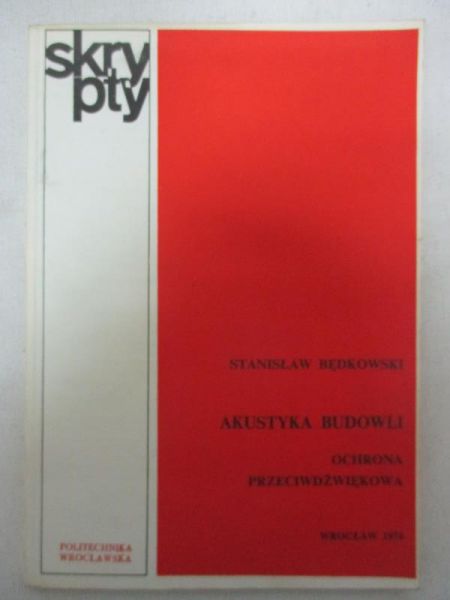 Akustyka budowli. Ochrona przeciwdźwiękowa