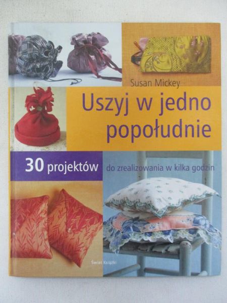 Mickey Susan - Uszyj w jedno popołudnie