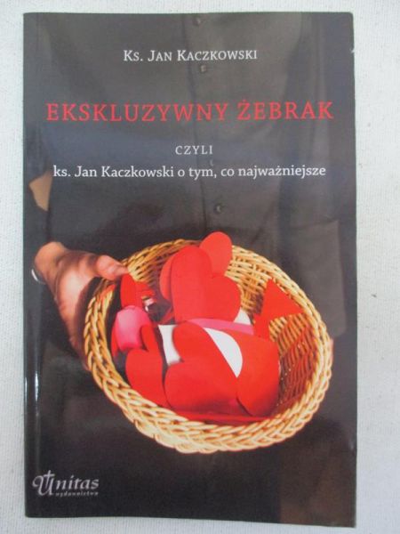 Ekskluzywny żebrak czyli ks.   o tym, co najważniejsze