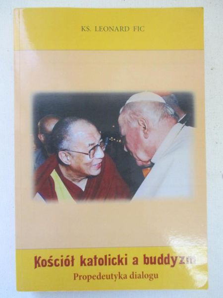 Kościół katolicki a buddyzm. Propedeutyka dialogu