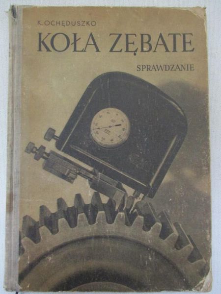 Ochęduszko Kazimierz - Koła zębate, Sprawdzanie