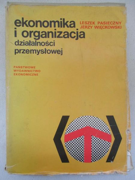 Ekonomika i organizacja działalności przemysłowej