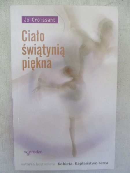 Croissant Jo - Ciało świątynią piękna
