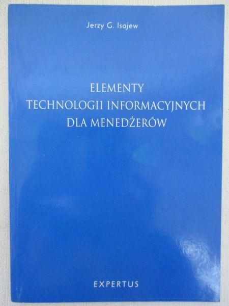 Elementy technologii informacyjnych dla menedżerów
