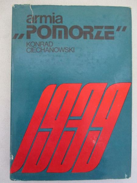 Ciechanowski Konrad - Armia "Pomorze" 1939