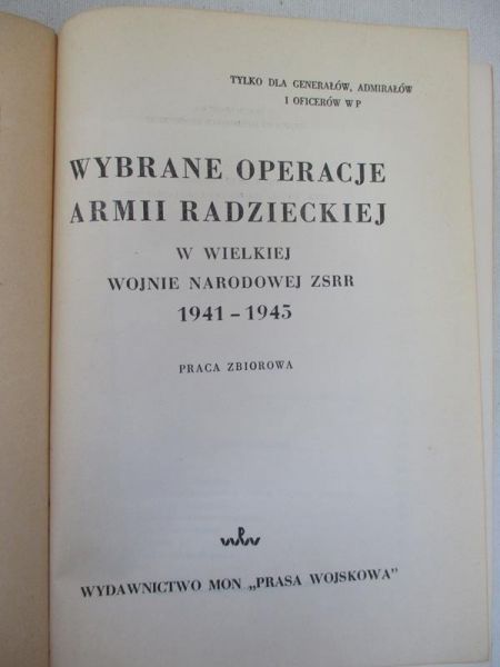 Wybrane operacje Armii Radzieckiej w Wielkiej Wojnie Narodowej ZSRR 1941-1945