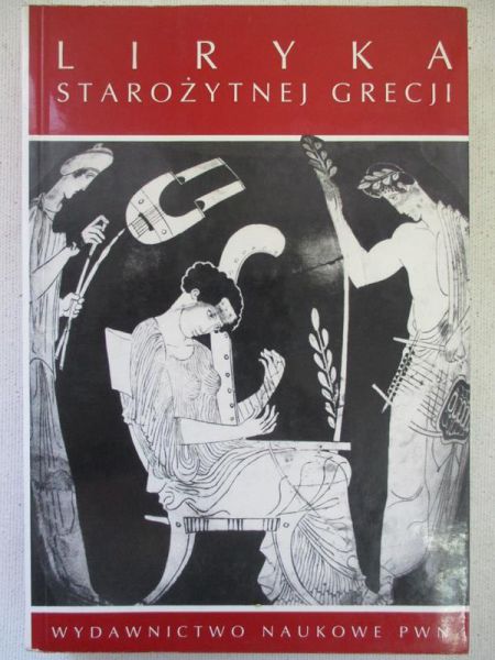 Danielewicz Jerzy (oprac.) - Liryka starożytnej Grecji
