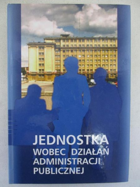 Jednostka wobec działań administracji publicznej