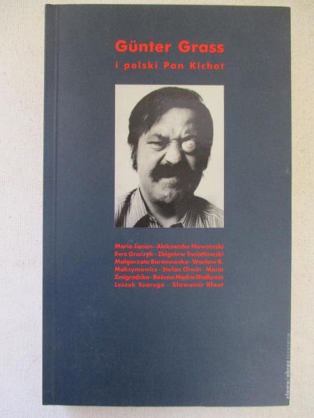 Janion Maria (red.) - Günter Grass i polski Pan Kichot